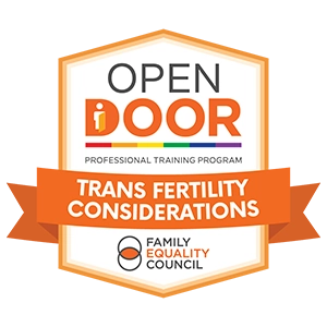 Open Door Certification - Trans Fertility Considerations